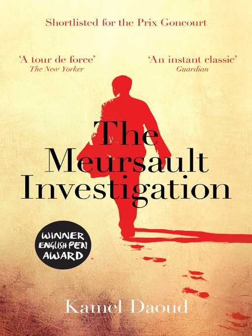 Title details for The Meursault Investigation by Kamel Daoud - Available